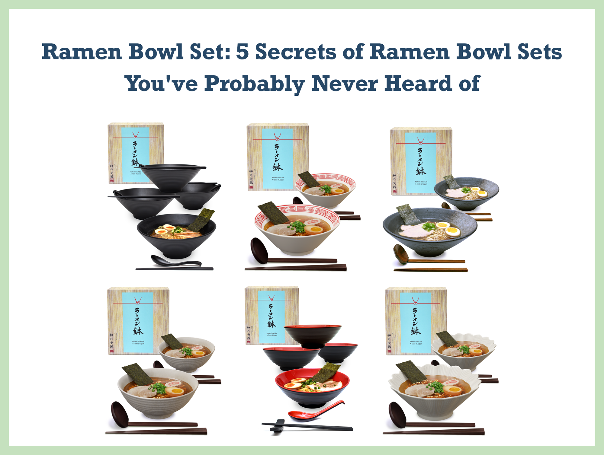Ramen Bowl Set: 5 Secrets of Ramen Bowl Sets You've Probably Never Heard of