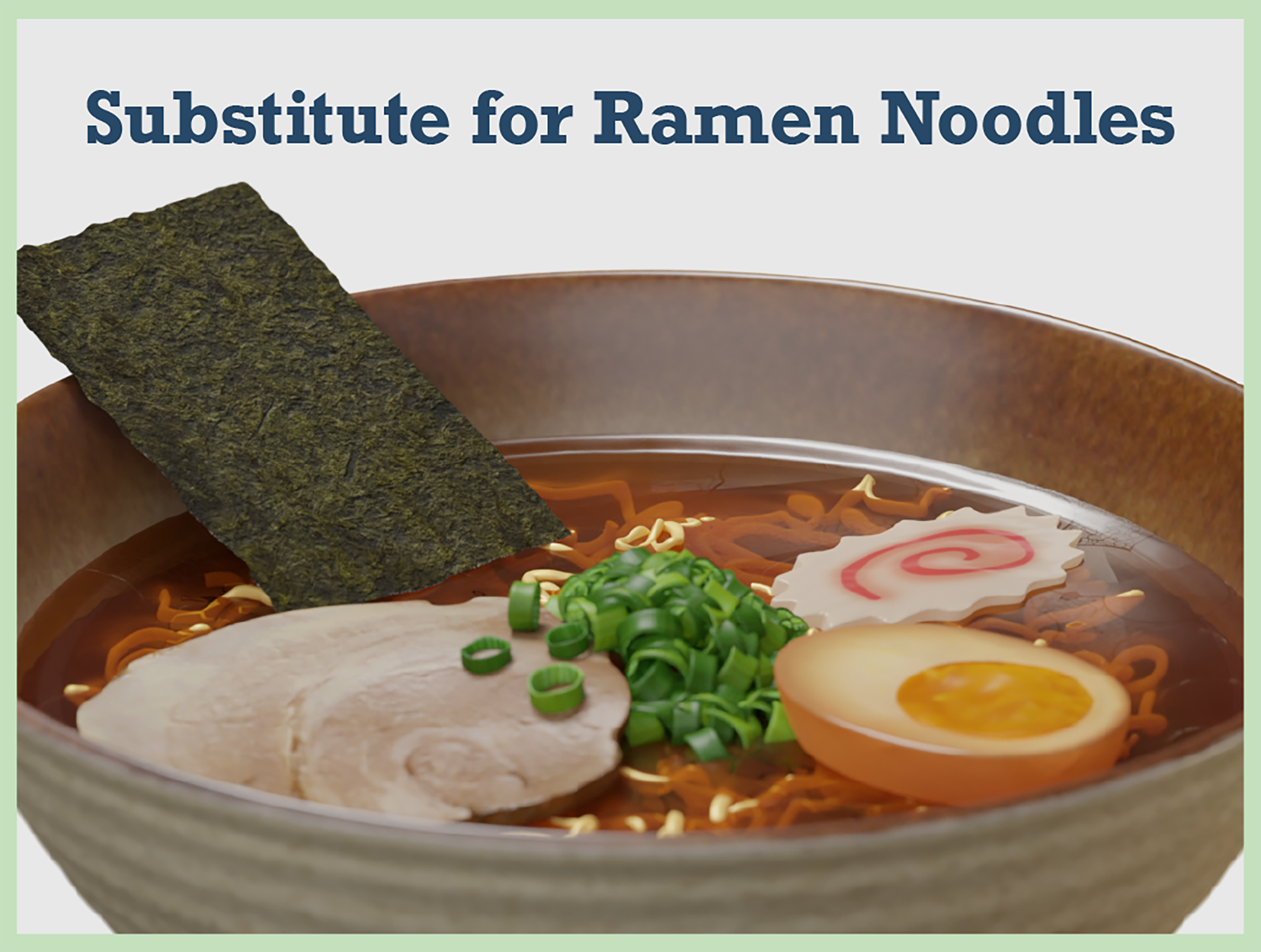Substitute for Ramen Noodles: 4 Simple Substitutes for Hard to Find Japanese Ingredients