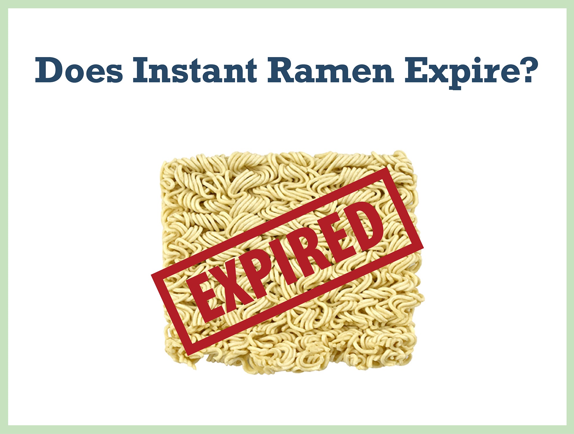 Does Instant Ramen Expire? 7 Burning Questions ANSWERED