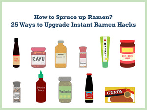 How to Spruce up Ramen? 25 Ways to Upgrade Instant Ramen: Hacks and Ramen Fixings