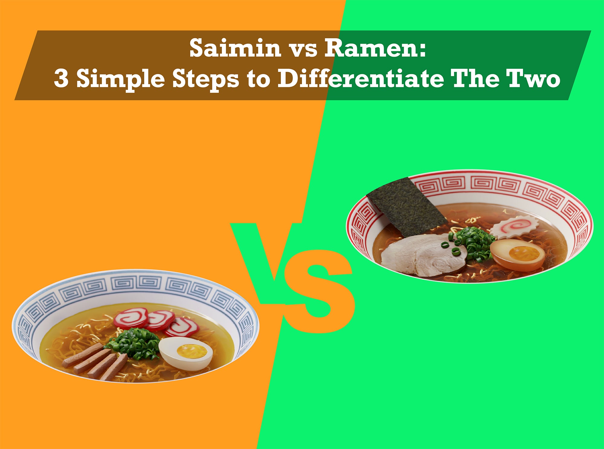 Saimin vs Ramen: 3 Simple Steps to Differentiate The Two