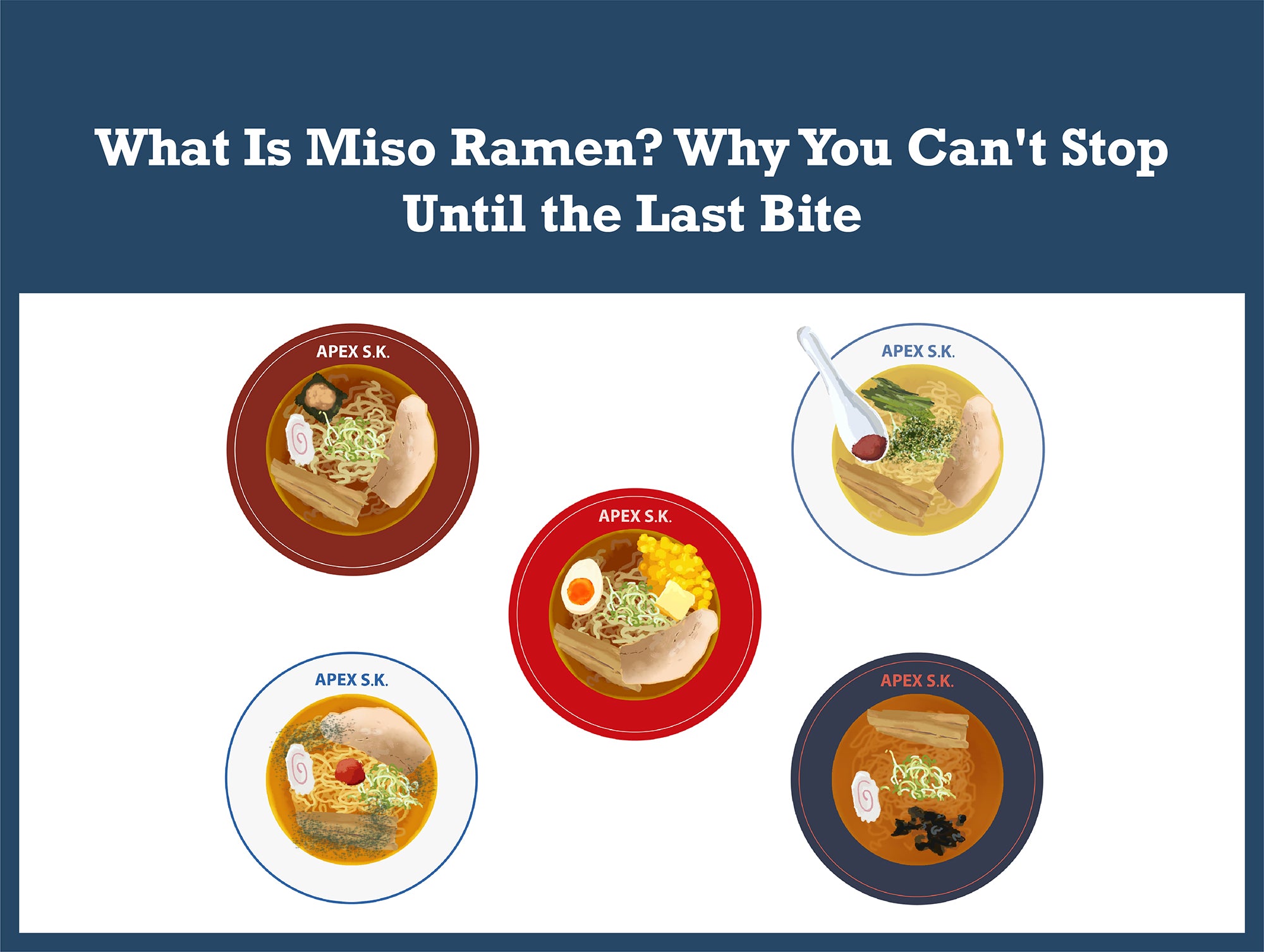 What Is Miso Ramen? Why You Can't Stop Until the Last Bite