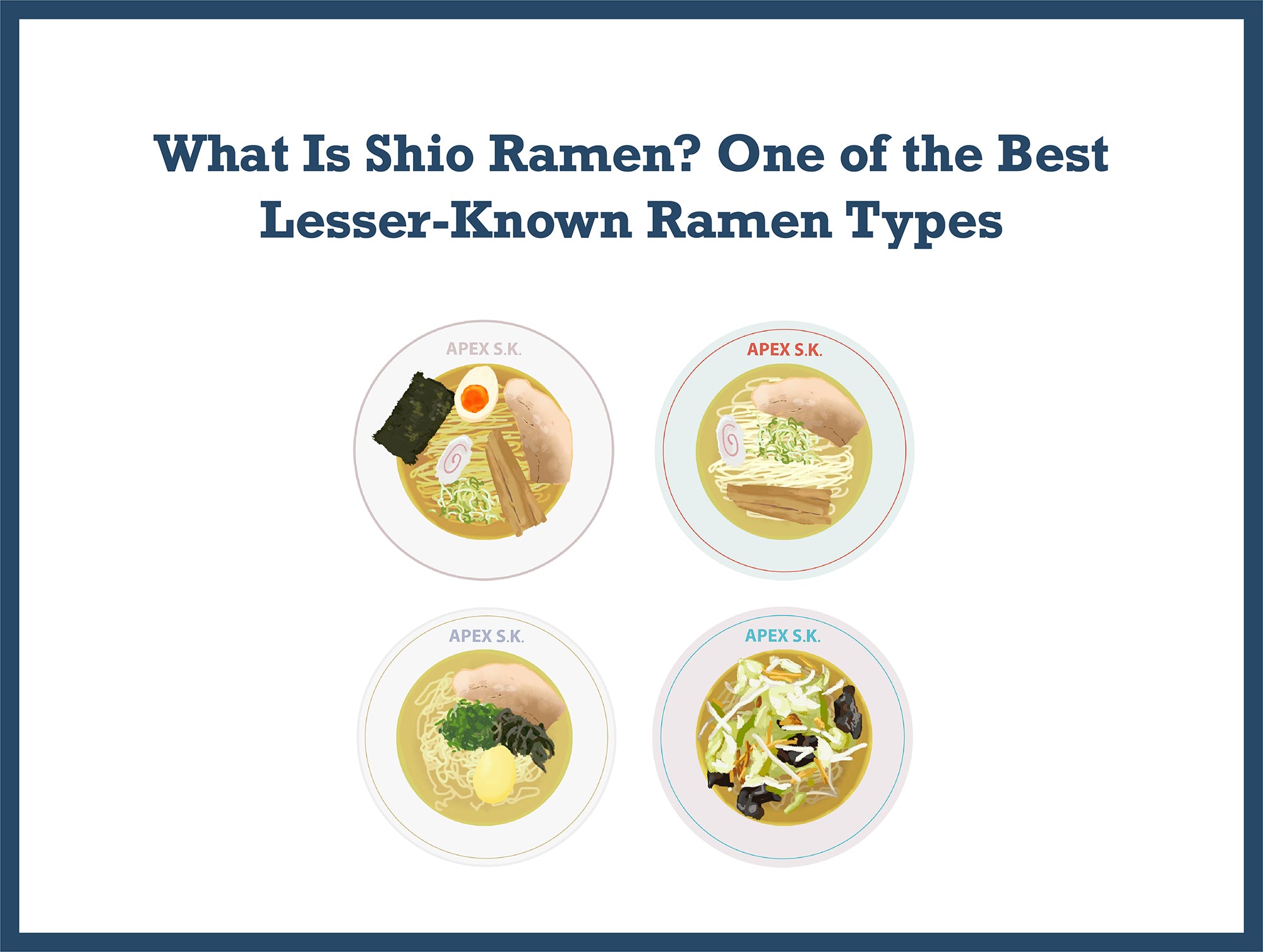 What Is Shio Ramen? One of the Best Lesser-Known Ramen Types