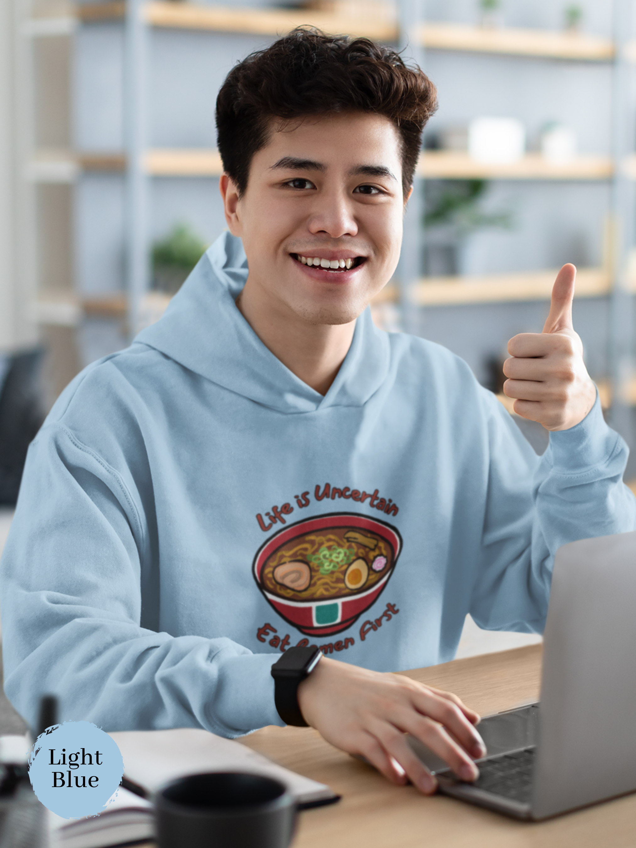 Ramen Hoodie: Life is Uncertain, Eat Ramen First - Asian Foodie Hoodie with Ramen Art and Punny Message