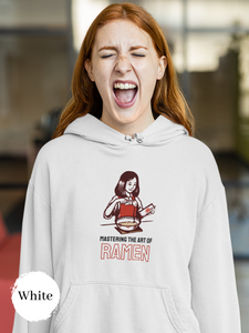 Ramen Hoodie: Asian Food Hoodie Ramen Art - "Mastering the Art of Ramen"